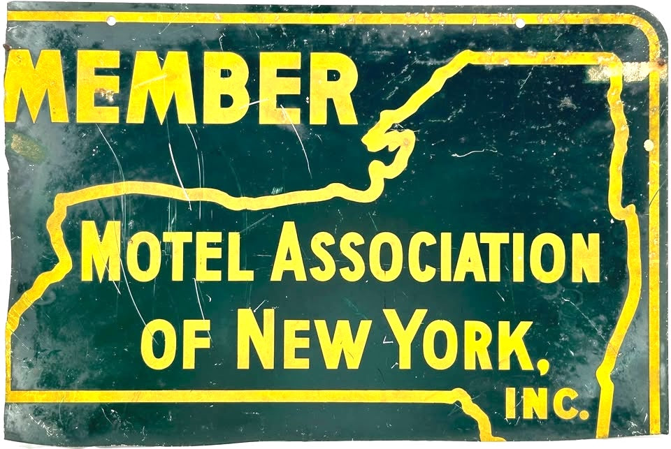1940's Double Sided MEMBER MOTEL ASSOCIATION OF NEW YORK INC. Sign from Lake George