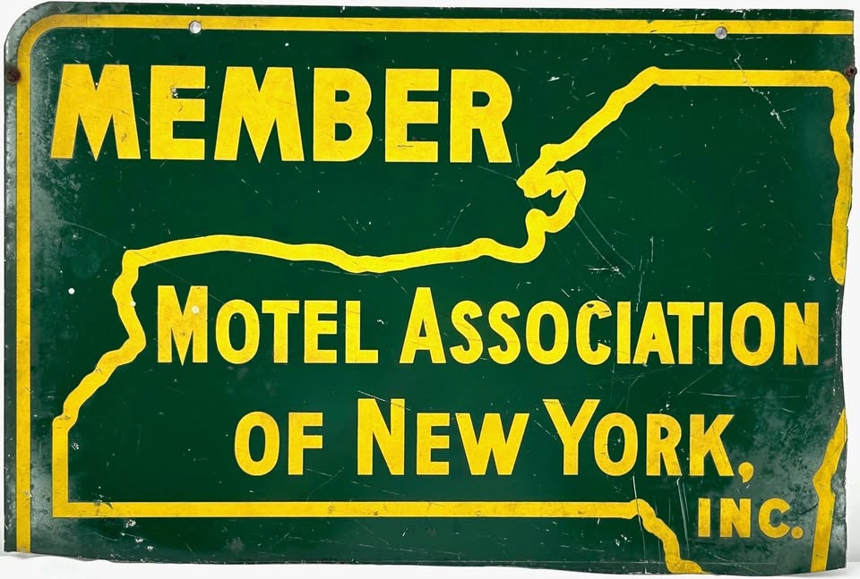 1940's Double Sided MEMBER MOTEL ASSOCIATION OF NEW YORK INC. Sign from Lake George